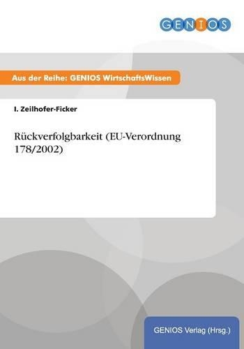 Rückverfolgbarkeit (EU-Verordnung 178/2002)