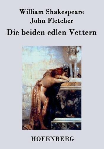 beiden edlen Vettern: (German)