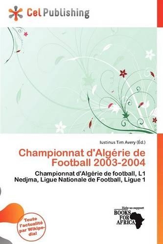 Championnat D'Alg Rie de Football 2003-2004