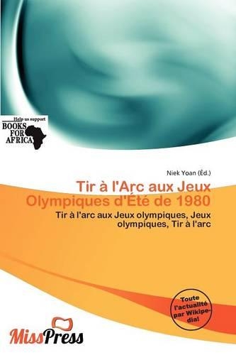 Tir L'Arc Aux Jeux Olympiques D' T de 1980