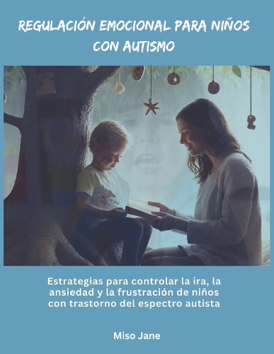 Regulación emocional para niños con autismo