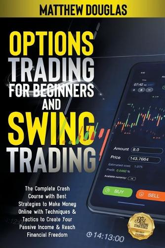 Options Trading for Beginners and Swing Trading