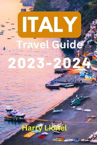Italy Travel Guide 2023-2024