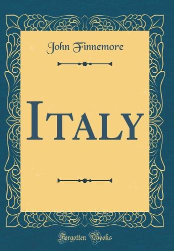Italy (Classic Reprint)