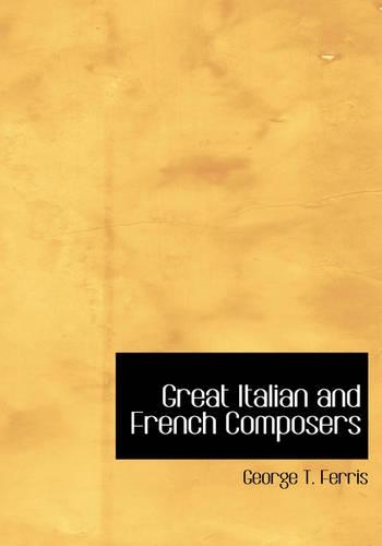 Great Italian and French Composers