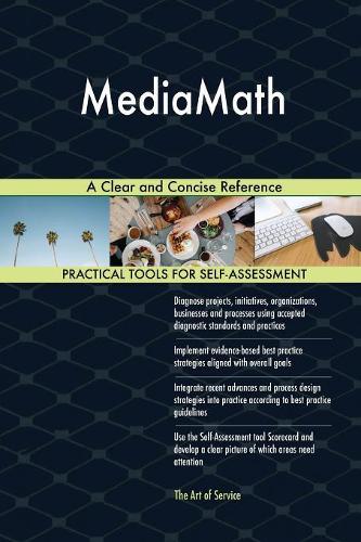 MediaMath A Clear and Concise Reference