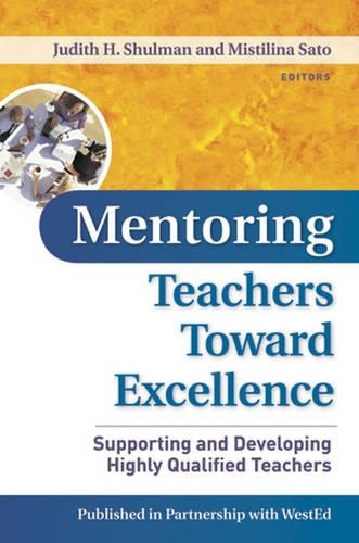Mentoring Teachers Toward Excellence