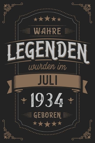 Wahre Legenden wurden im Juli 1934 geboren