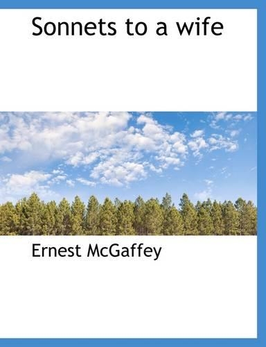 Sonnets to a Wife: (English)