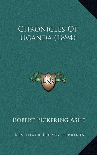 Chronicles Of Uganda (1894)