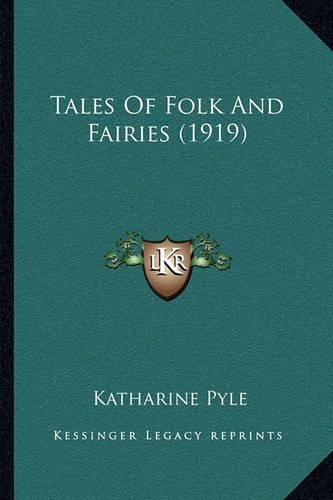 Tales Of Folk And Fairies (1919)