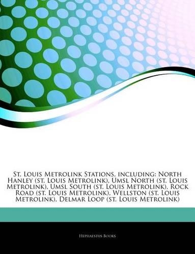 Articles on St. Louis Metrolink Stations, Including