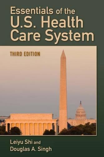WGU POD- ESSN OF THE US HEALTH CARE SYSTEM 3E: .