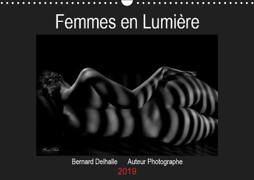 Femmes en Lumière 2019: Calendrier mensuel, Nus artistiques 14 pages(Calvendo Art)
