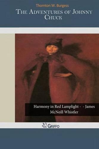 The Adventures of Johnny Chuck: (English)