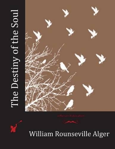 The Destiny of the Soul