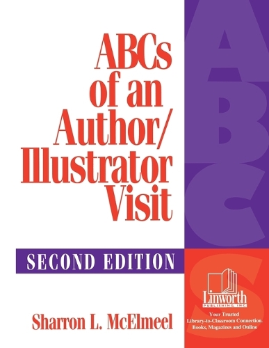 ABCs of an Author/Illustrator Visit, 2nd Edition