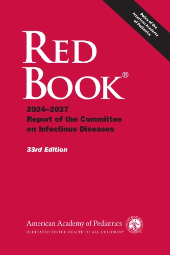 Red Book®: 2024-2027 Report of the Committee on Infectious Diseases