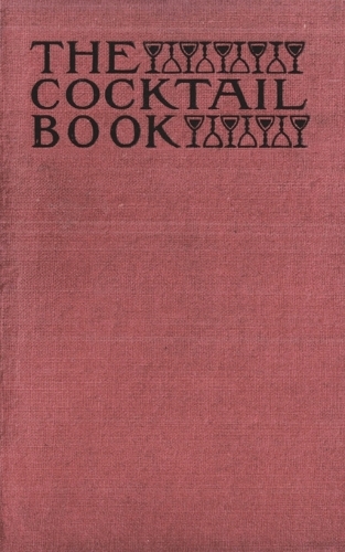 The Cocktail Book 1926 Reprint
