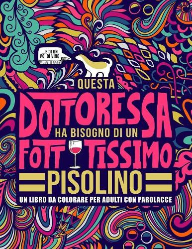 Questa dottoressa ha bisogno di un fottutissimo pisolino