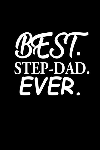 Best. Step Dad. Ever.
