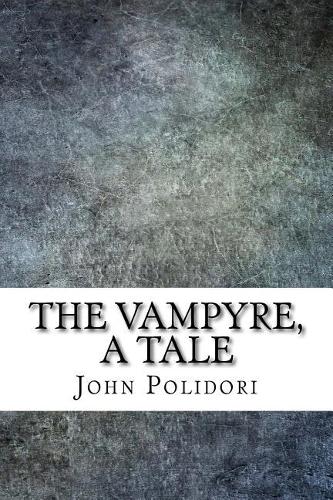 The Vampyre, a Tale