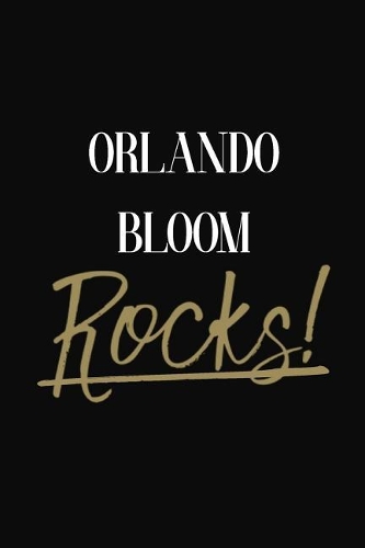 Orlando Bloom Rocks!