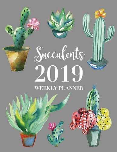 Succulents 2019 Weekly Planner