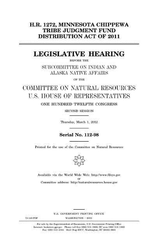 H.R. 1272, Minnesota Chippewa Tribe Judgment Fund Distribution Act of 2011
