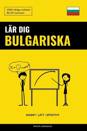 Lär dig Bulgariska - Snabbt / Lätt / Effektivt