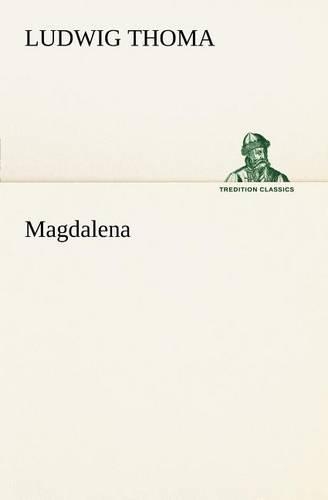 Magdalena: (German)