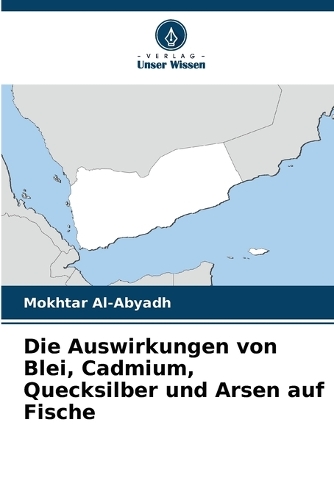 Die Auswirkungen von Blei, Cadmium, Quecksilber und Arsen auf Fische