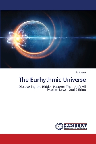 The Eurhythmic Universe