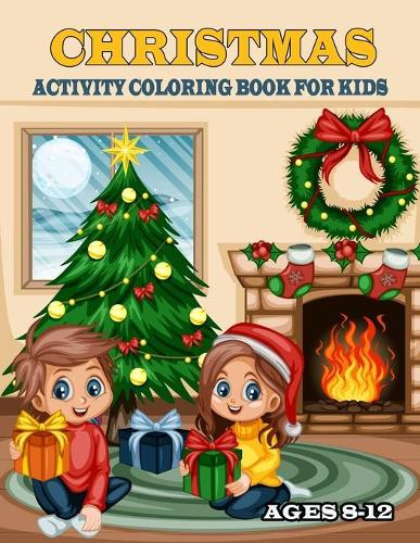 Christmas Activity Coloring Book For Kids