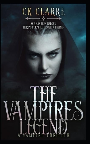 The Vampires Legend: a vampire thriller