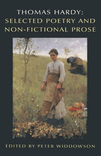 Thomas Hardy: Selected Poetry and Non-Fictional Prose(Selected Poetry and Non-Fictional Prose)