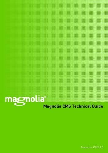 Magnolia CMS Technical Guide