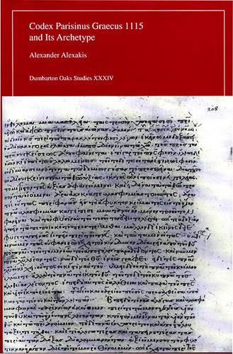 Codex Parisinus Graecus 1115 and Its Archetype