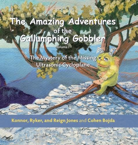 The Amazing Adventures of the Gallumphing Gobbler, Volume I