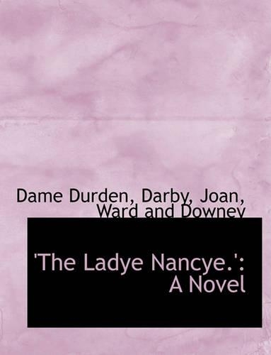 'The Ladye Nancye.'