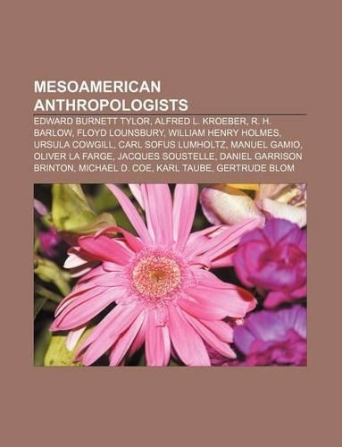 Mesoamerican Anthropologists