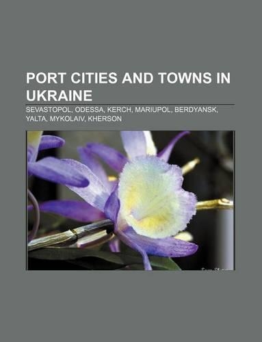 Port Cities and Towns in Ukraine