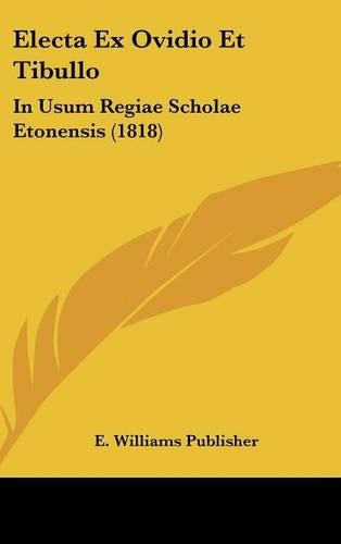 Electa Ex Ovidio Et Tibullo