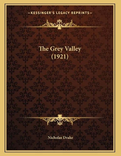 The Grey Valley (1921)