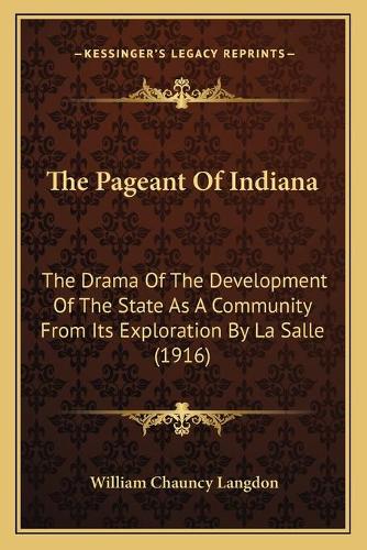 The Pageant Of Indiana