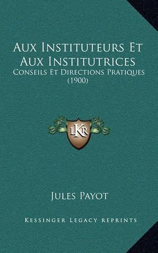 Aux Instituteurs Et Aux Institutrices