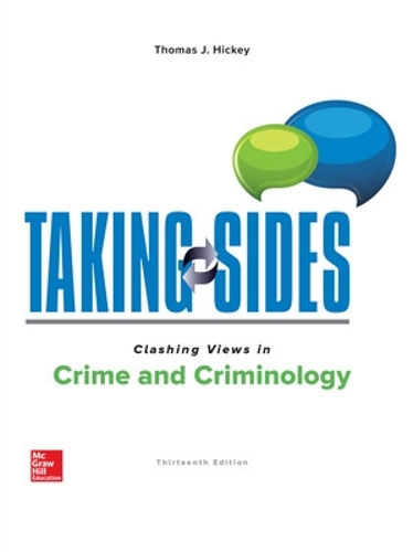 Taking Sides: Clashing Views in Crime and Criminology