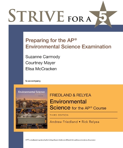 Strive for a 5: Preparing for the AP® Environmental Science Exam