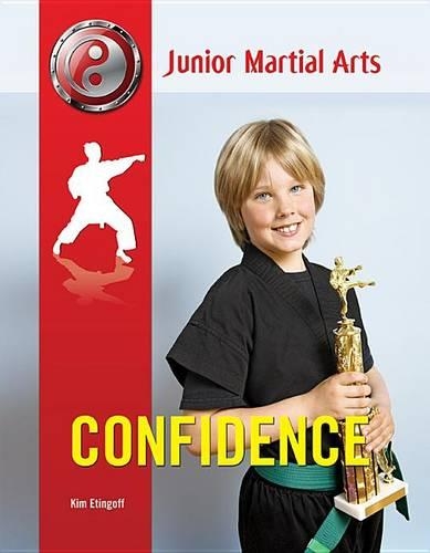 Confidence: (Junior Martial Arts)
