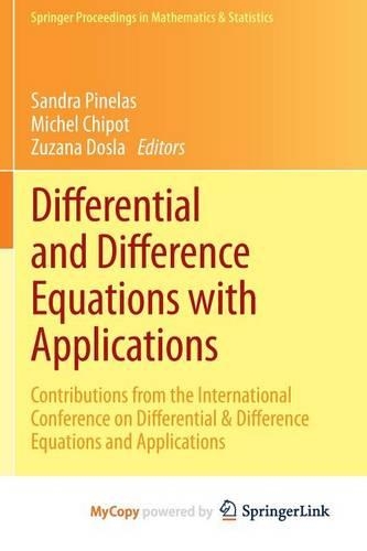 Differential and Difference Equations with Applications